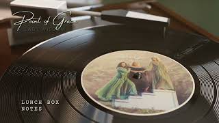 Point Of Grace "Lunch Box Notes" (Official Visualizer)