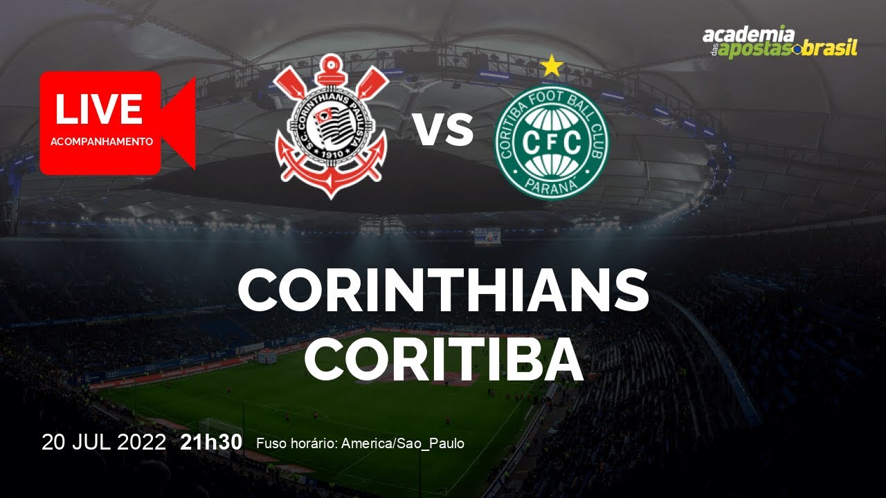 CORINTHIANS X CORITIBA AO VIVO | BRASILEIRÃO - SERIE A - 18ª RODADA ...