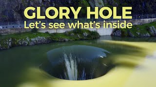 [2] Glory hole: let's see what's inside