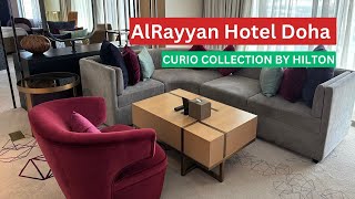 AlRayyan Hotel Doha, Curio Collection by Hilton – Full Tour of Luxury, Comfort \u0026 Stylish Design