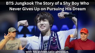 Two ROCK Fans REACT to  BTS Jungkook The Story of a Shy Boy Who Never Gives Up o