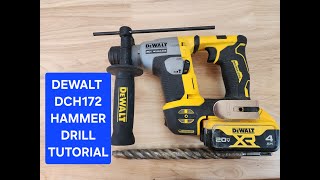 Dewalt DCH172 Hammer Drill Tutorial and Bit Change