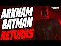 Arkham BATMAN Returns 2023 #SHORTS