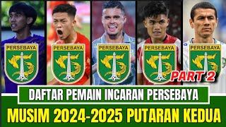 NGERI❗INILAH PEMAIN INCARAN PERSEBAYA DI PUTARAN KEDUA | PERSEBAYA HARI INI | BERITA PERSEBAYA