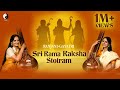 Sri Rama Raksha Stotram | Ranjani - Gayatri