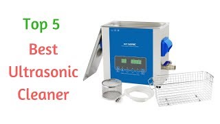 Top 5 Best Ultrasonic Cleaners - You Get What You Pay For| Review and Test-2017