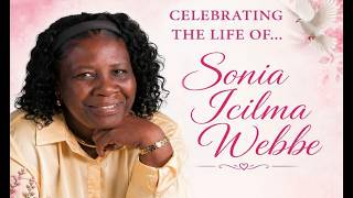 Celebrating the Life of Sonia Icilma Webbe