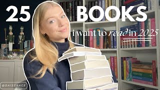 the 25 books i want to read in 2025! | new releases, classics, anticipated reads 🕯️📖🥂