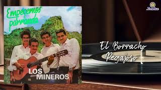 Empecemos La Parranda – Los Mineros  | Álbum Completo