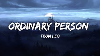 Ordinary Person - Leo ( Lyrics )