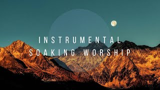 HE is doing a new thing // Instrumental Worship Soaking in His Presence