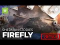 Những câu chuyện về xe tăng Sherman: Firefly