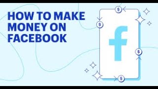 HOW TO MAKE MONEY FROM FACEBOOK