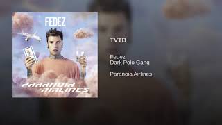 Fedez - TVTB (Paranoia Airlines) [DOWNLOAD]