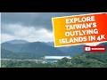 Taiwan's Hidden Gems: 4K Drone Adventure Through Penghu, Kinmen & Matsu