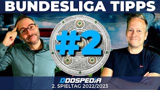 BUNDESLIGA VORHERSAGE - Tipps #02 ⚽️ Prognose & 5 Wetten zum 2. Spieltag 2022/2023