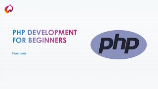 PHP Development Course For Beginners: Functions (Built-in & User-defined)