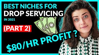 Best Dropservicing 2021 Niches For Beginners (PART 2) - 0 To $5000 | Make Money On FIVERR