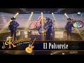 El Kalentano Y Su Norteño - El Polvorete