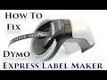 How To Fix a Dymo Xpress Label Maker