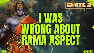 I WAS WRONG ABOUT RAMA ASPECT - SMITE 2