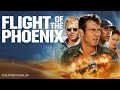 Flight Of The Phoenix 2004 Full movie | Flight Of The Phoenix 2004 Full movie Explain in English