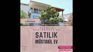 Ayvalık Sarımsaklı'da Satılık Müstakil Ev