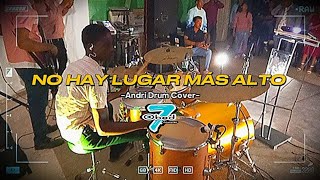 NO HAY LUGAR MÁS ALTO -Andri Drum Cover- Usar🎧