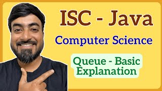 Queue Data Structure - Basic Theoretical Explanation | ISC Class 12 Computer Science