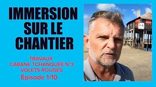 Stephane Bern au secours de la Cabane Tchanquée N°3 - premiers travaux