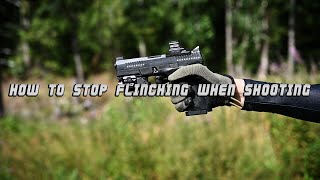 How to Stop Flinching When Shooting