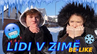 LIDI V ZIMĚ BE LIKE...  | SKETCH