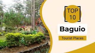 Top 10 Best Tourist Places to Visit in Baguio | Philippines - English