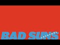 Bad Suns - 