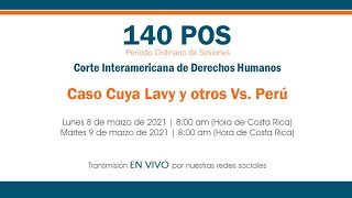 Audiencia Pública. Caso Cuya Lavy y otros Vs. Perú. Parte 2