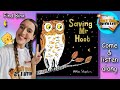 Story Time with Lys  - Saving Mr Hoot