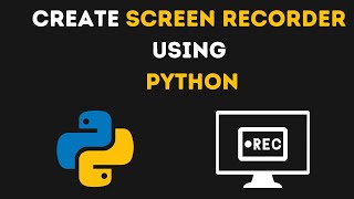 Create Screen Recorder using Python 🔥 | Screen Recorder | Python Projects |