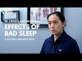 Effects of Bad Sleep & Dietary Suggestions