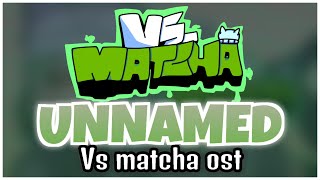 [+FLP]  Unnamed - VS. Matcha: OST