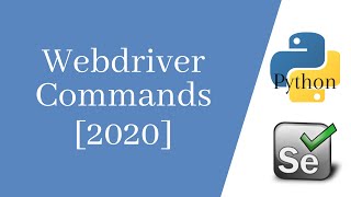 Selenium python tutorial 3 - Selenium webdriver(browser) commands [2020]