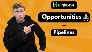 Create and Automate Opportunities \u0026 Pipelines in GoHighLevel | Full Tutorial