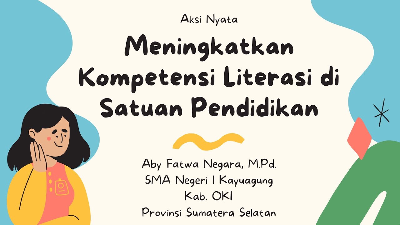 Aksi Nyata Topik Meningkatkan Kompetensi Literasi Di Satuan Pendidikan ...