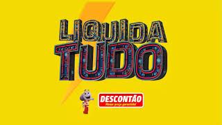 LIQUIDA TUDO LOJAS DESCONTÃO