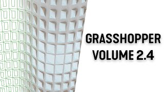 Grasshopper Tutorial: Volume 2.4 - Basic manipulation and visualization of data trees