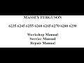 Massey Ferguson 6200 series - Workshop Manual