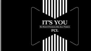 FCL - It's You (San Soda's Panorama Bar Acca Version)