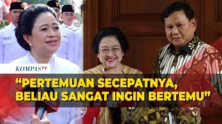 Komentar Puan Maharani Adanya Pertemuan Megawati dan Prabowo: Beliau Berdua Ingin Bertemu