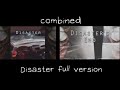 Disaster full Version by me (songs belong to KSLV Noh)