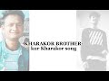 Kharakor Brother-Kur Kharakor song(Demo)