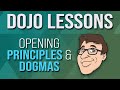 Opening Principles & Dogmas | Dojo Lessons feat. cjang (900+)